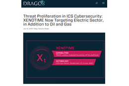 Dragos 社の露拠点脅威グループ「XENOTIME」分析（ https://dragos.com/blog/industry-news/threat-proliferation-in-ics-cybersecurity-xenotime-now-targeting-electric-sector-in-addition-to-oil-and-gas/ ）