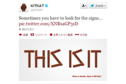 「KitKat」公式Twitterで16日に公開された画像。「THIS IS IT」は2009年10月28日に公開された