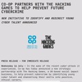 https://www.thehackinggames.com/article/co-op-partners-with-the-hacking-games-to-help-prevent-future-cybercrime