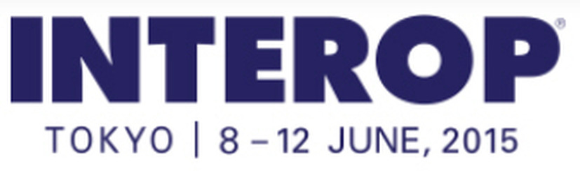 「Interop Tokyo 2015」、6月10日から12日まで幕張メッセで開催（Interop Tokyo 実行委員会）