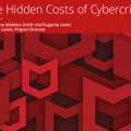 「The Hidden Costs of Cybercrime」