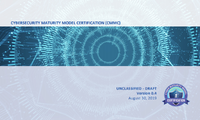 Cybersecurity Maturity Model Certification ( CMMC )
