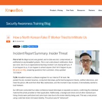 https://blog.knowbe4.com/how-a-north-korean-fake-it-worker-tried-to-infiltrate-us