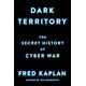書評「Dark Territory」(1) アメリカでサイバー戦が重要課題となるまでの軌跡 画像